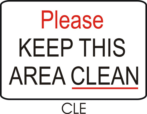 Please Keep This Area Clean
