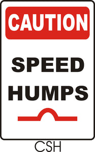 Caution - Speed Humps