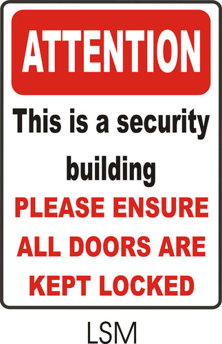 Security Building - Please Ensure All Doors Are Kept Locked