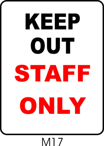 Keep Out - Staff Only
