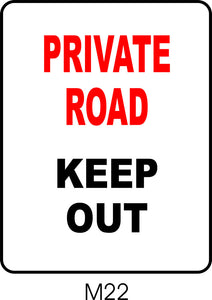 Private Road - Keep Out