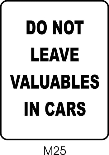 Do Not Leave Valuables in Cars