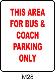 This Area for Bus & Coach Parking Only