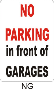 No Parking in Front of Garages
