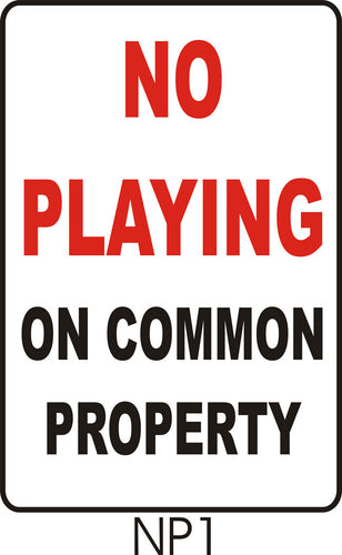 No Playing on Common Property