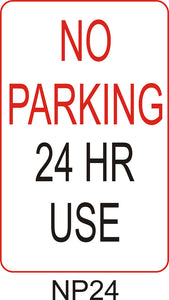 No Parking - 24 Hr Use