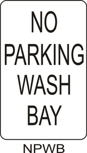 No Parking - Wash Bay