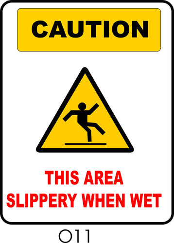 Caution - This Area Slippery When Wet