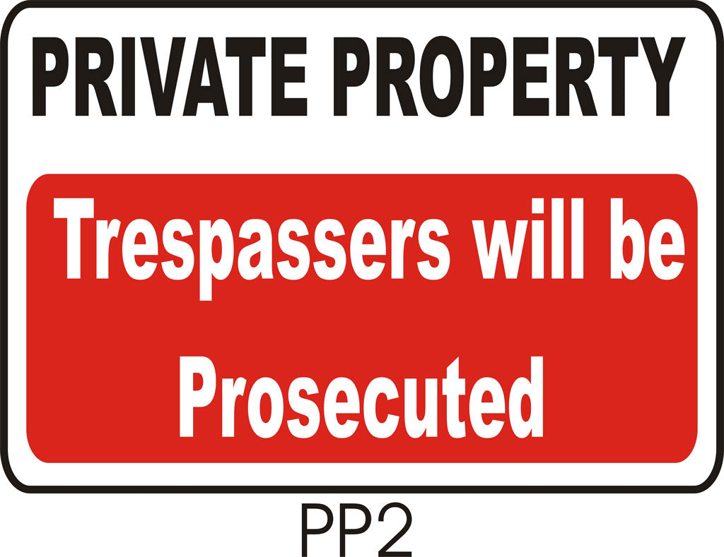 private-property-trespassers-will-be-prosecuted-signhere-australia