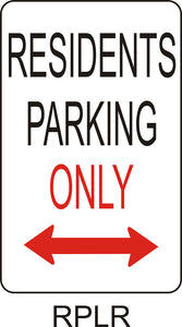 Residents Parking Only - Left/Right