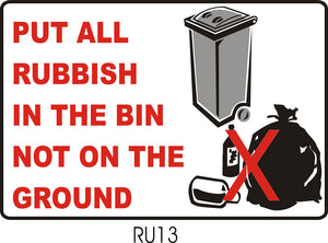 Put All Rubbish in the Bin