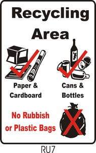 Recycling Area - No Rubbish
