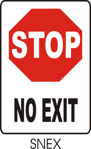 Stop - No Exit