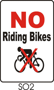 No Riding Bikes