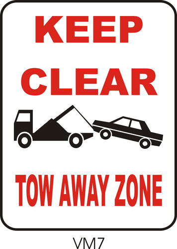 Keep Clear - Tow Away Zone