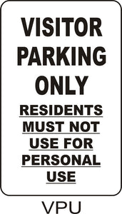 Visitor Parking Only - Not For Personal Use