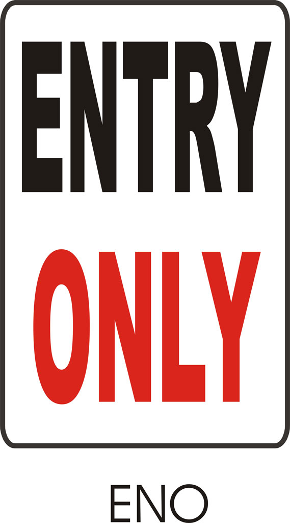 Entry Only Sign Reception Entry Only – SignHere Australia