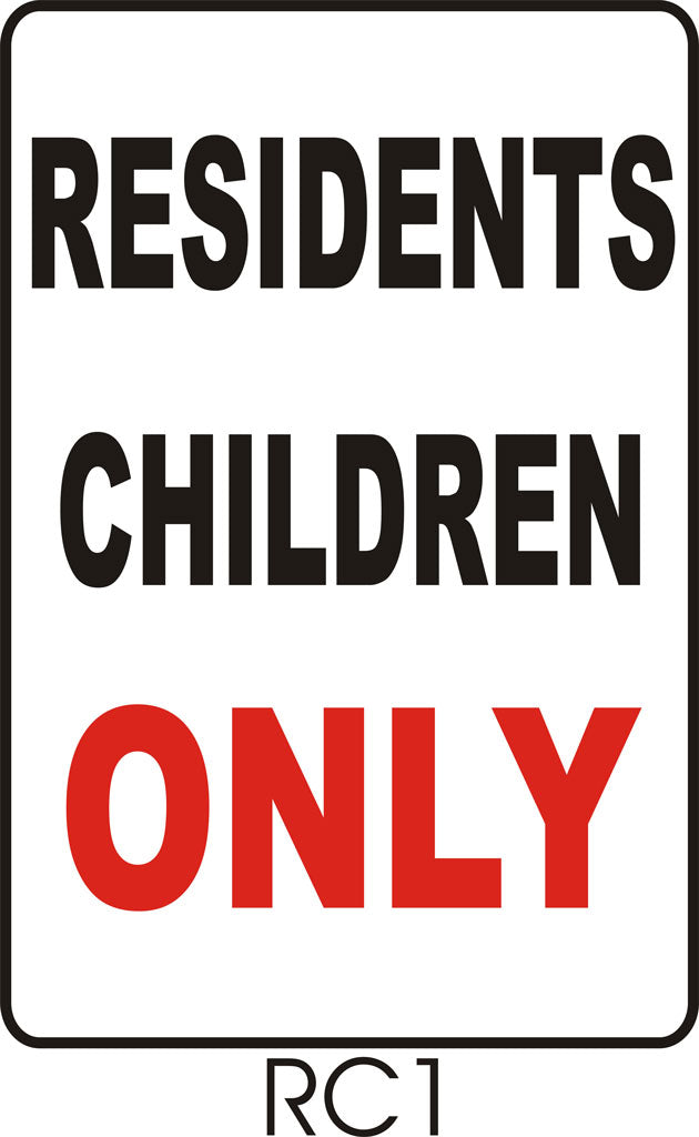 Residents Children Only – SignHere Australia